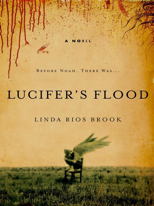 Title details for Lucifer's Flood by Linda Rios Brook - Available